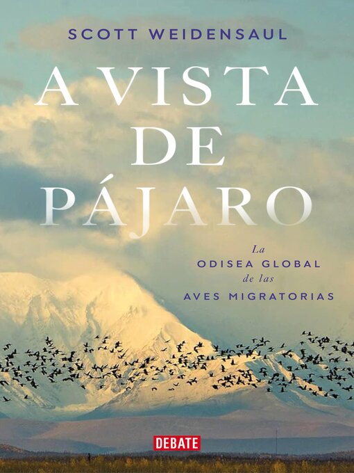Title details for A vista de pájaro by Scott Weidensaul - Available